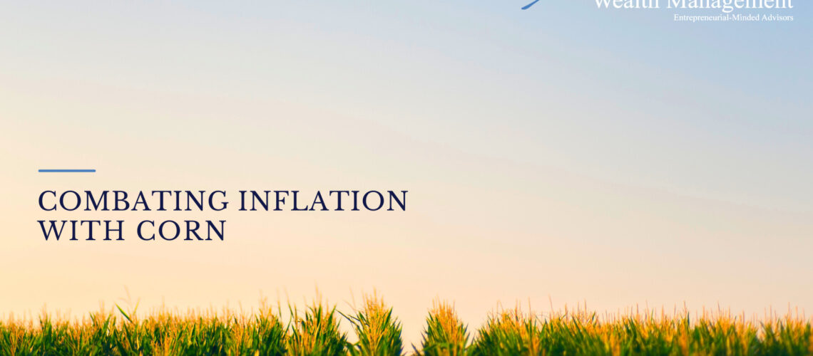 Combating Inflation With Corn
