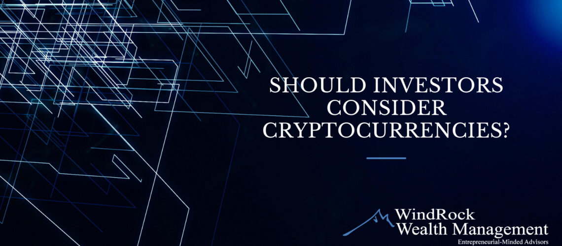 Should Investors Consider Cryptocurrencies